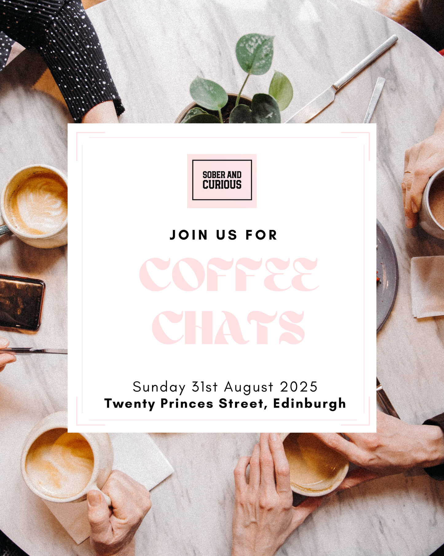 Sober Curious Coffee Catch Up - Sunday 31st August 2025 (10am - 12noon)