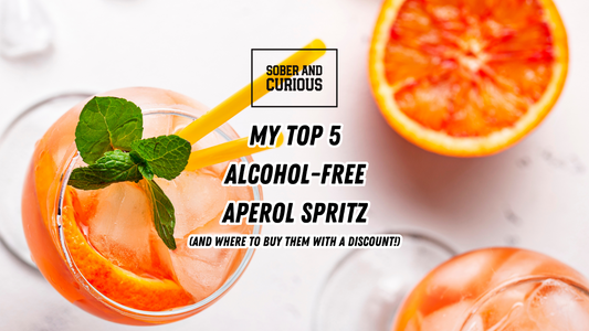 My 5 x Top Alcohol Free Aperol Spritz (and where to buy them with a discount!)