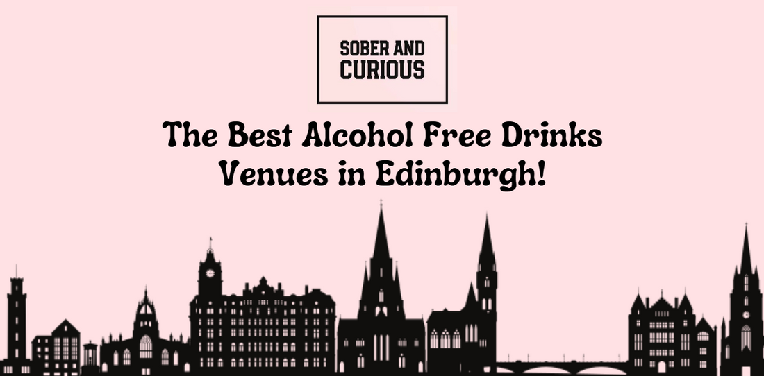 The Best Alcohol Free Drinks Venues in Edinburgh