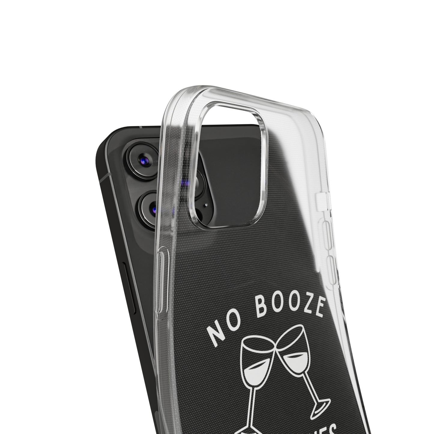 Stylish Soft Phone Cases - "No Booze No Blues" | Sobriety Gift