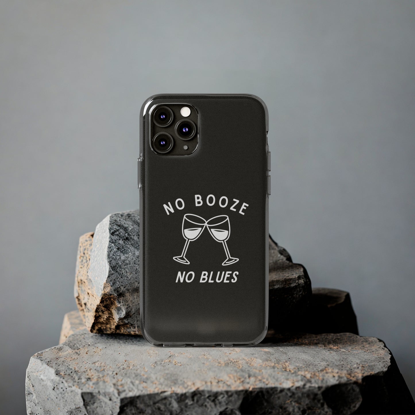 Stylish Soft Phone Cases - "No Booze No Blues" | Sobriety Gift