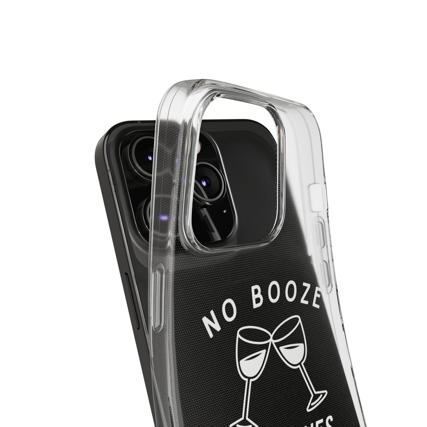 Stylish Soft Phone Cases - "No Booze No Blues" | Sobriety Gift