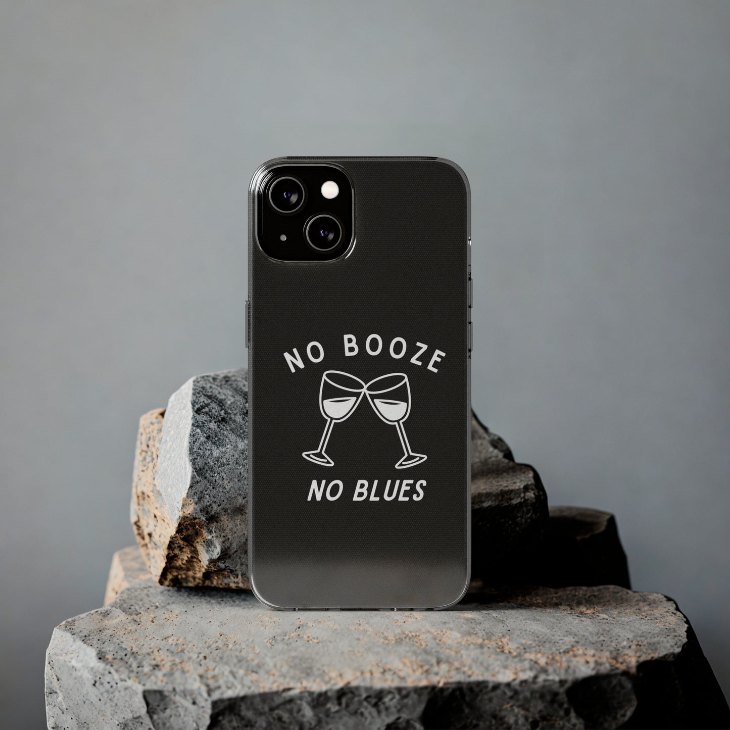 Stylish Soft Phone Cases - "No Booze No Blues" | Sobriety Gift