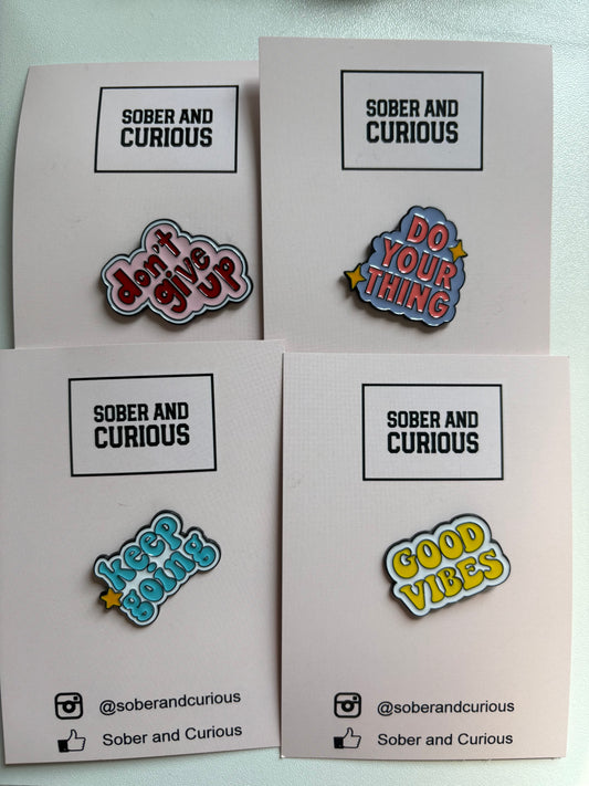 Positives Quotes- Hard Enamel Pin Badge