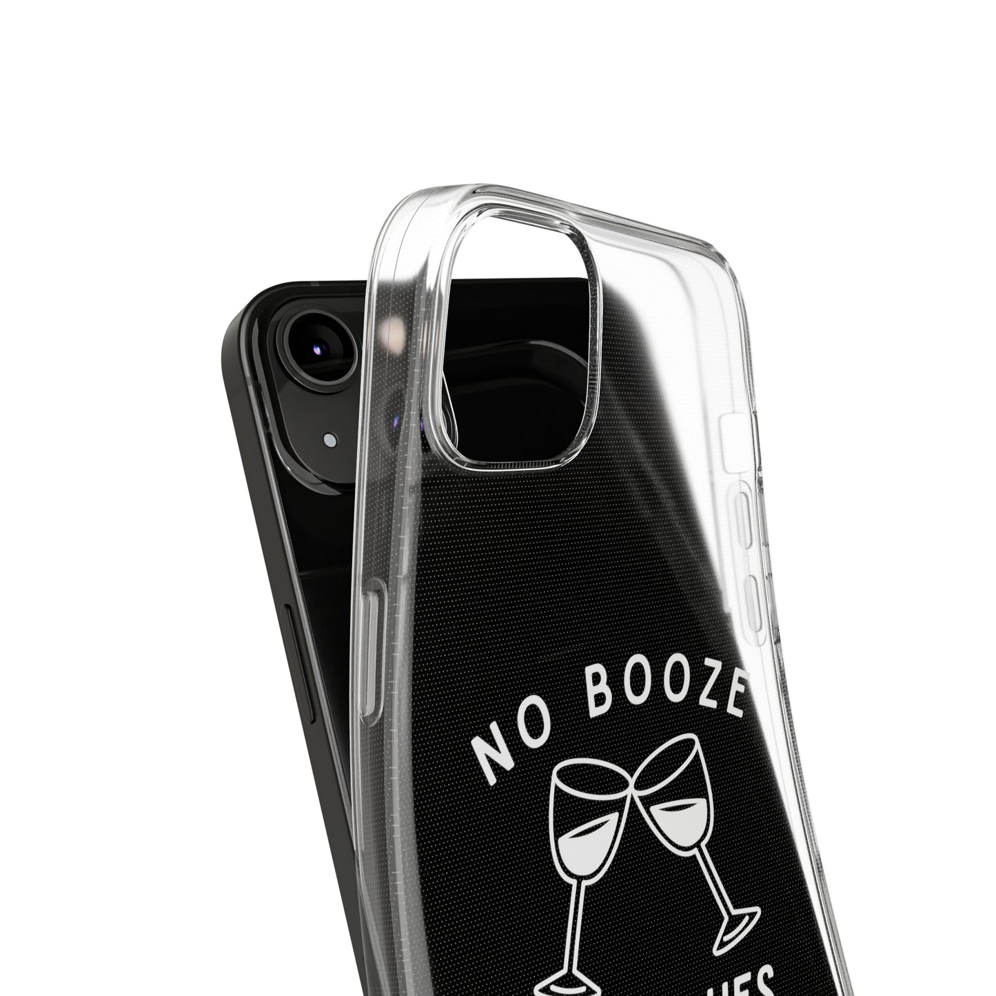 Stylish Soft Phone Cases - "No Booze No Blues" | Sobriety Gift