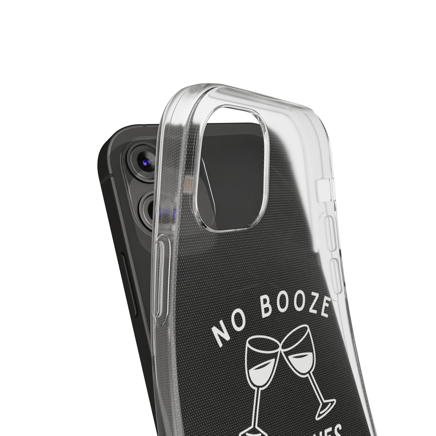 Stylish Soft Phone Cases - "No Booze No Blues" | Sobriety Gift