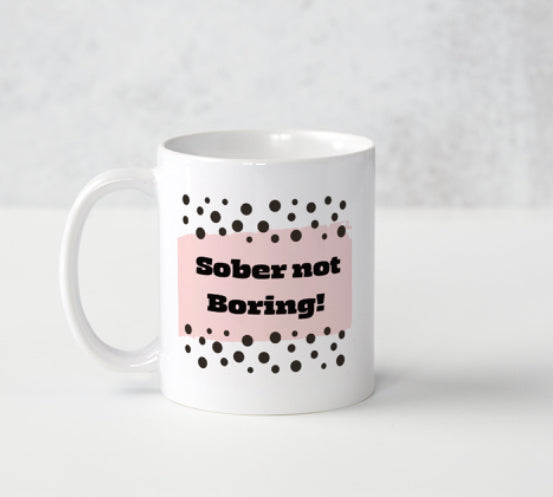 Sobriety Mug - Sober Not Boring