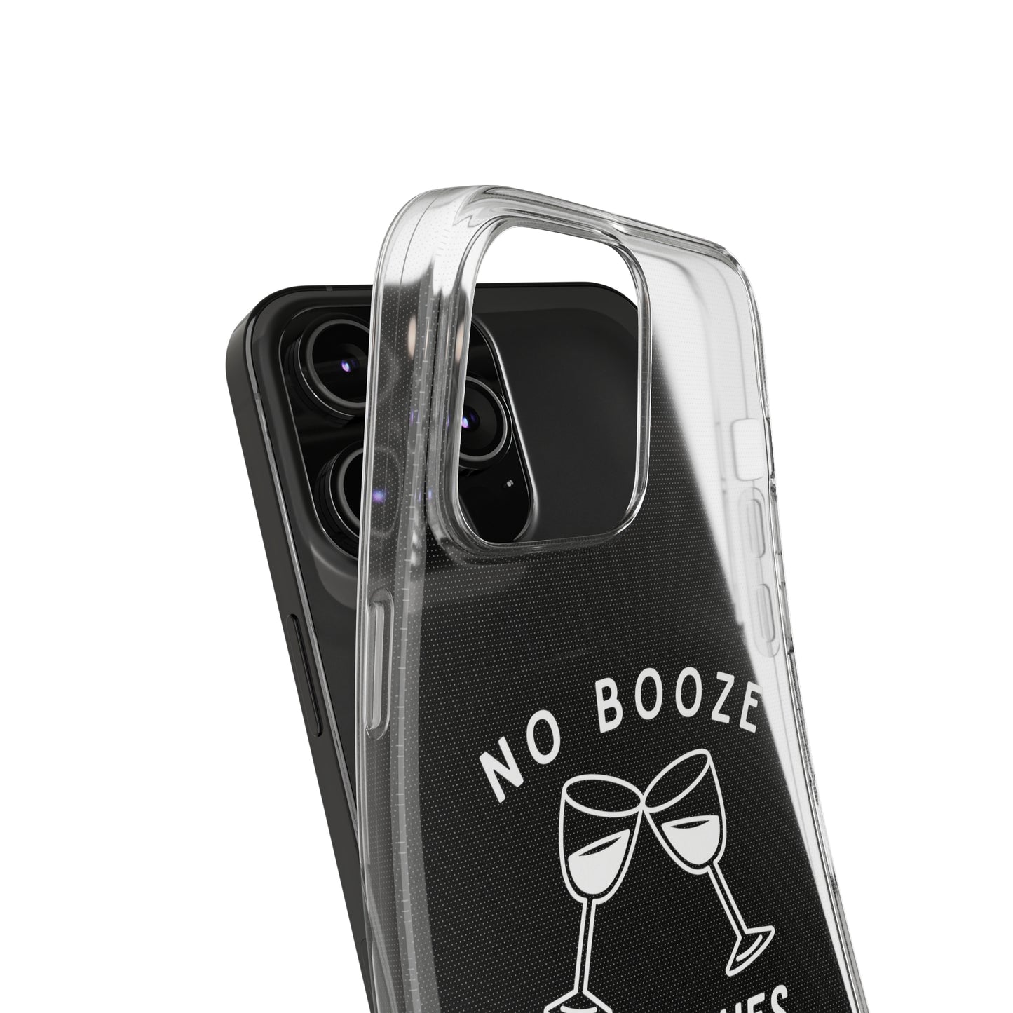 Stylish Soft Phone Cases - "No Booze No Blues" | Sobriety Gift