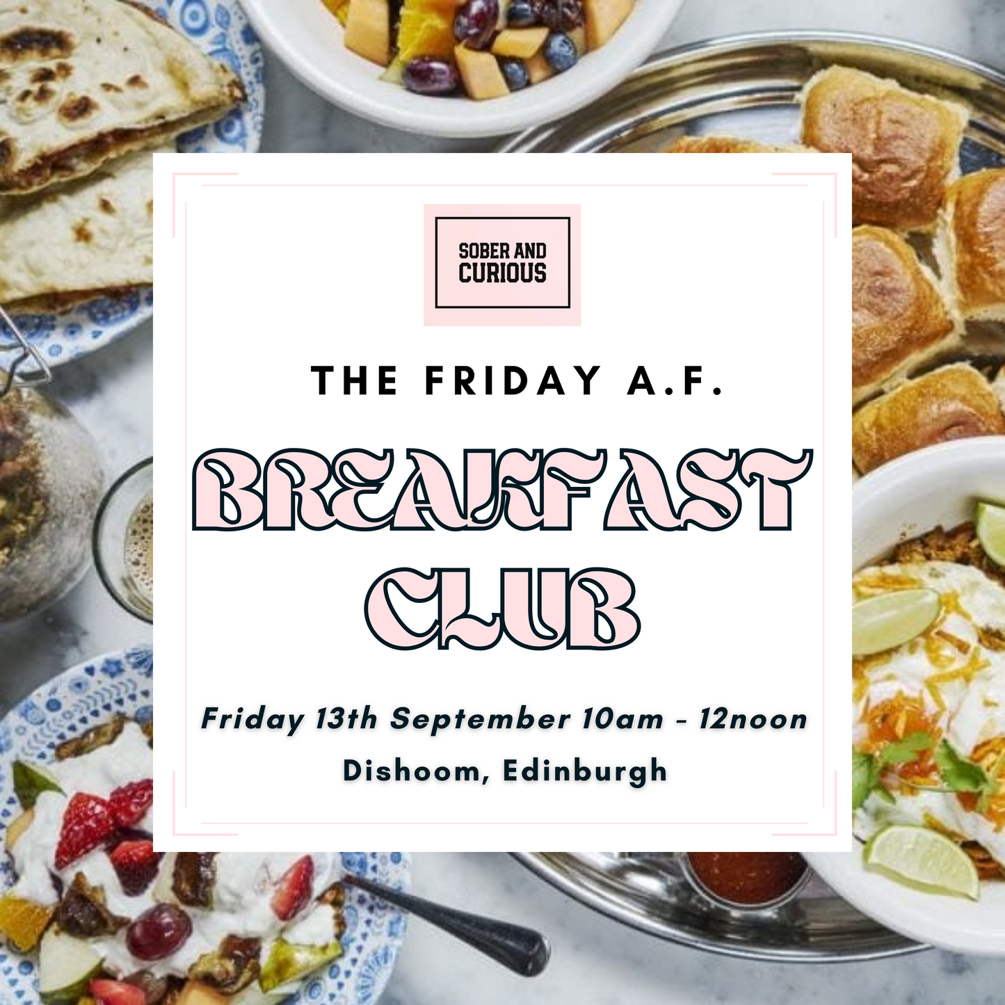 The Friday AF Breakfast Club Ticket - 13th September 2024 (10am - 12noon)