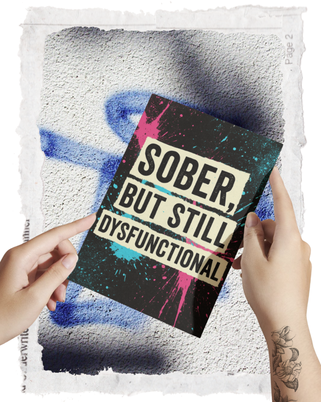 SOBER BUT STILL DYSFUNCTIONAL SPLATTER CARD