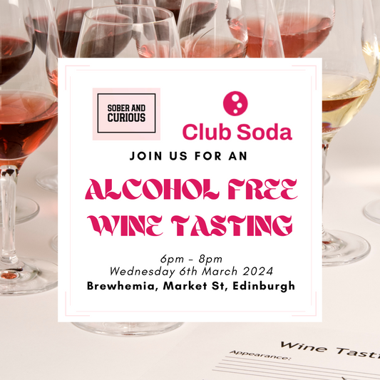 Alcohol Free Wine Tasting Evening with Club Soda - 6th March 2024 (6pm - 8pm)